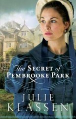 The Secret of Pembrooke Park – Paperback By Klassen, Julie – GOOD