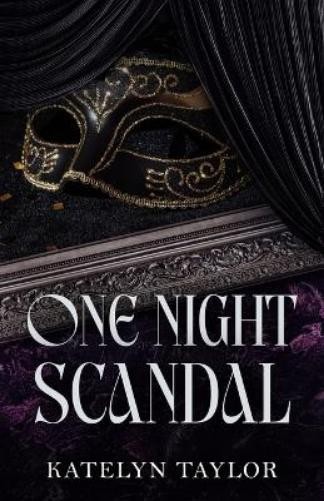 Katelyn Taylor One Night Scandal (Paperback) Ons
