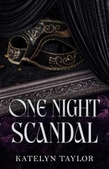 Katelyn Taylor One Night Scandal (Paperback) Ons