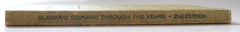 Alaska’s Coinage Through the Years by Maurice M. Gould Kenneth Bressett 1965 HC