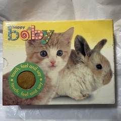 HAPPY BABY: TOUCH, FEEL, AND SAY THE WORDS! – Hardcover *Excellent Condition*