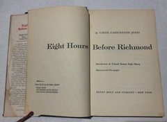 SIGNED Eight Hours Before Richmond Virgil Carrington Jones 1st Ed. DJ Civil War