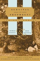 Survival or Prophecy?: The Letters of Thomas Merton and J – VERY GOOD