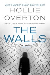 The Walls – paperback Overton, Hollie