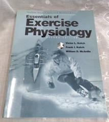Essentials of Exercise Physiology Second Edition Study Guide Workbook 2000 Katch