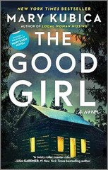 The Good Girl: A Novel – Paperback, by Kubica Mary – Very Good