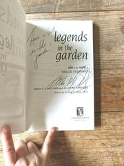 GARDENING – Legends in the Garden: Who in the World is Nellie Stevens? SIGNED