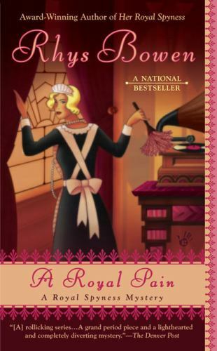 A Royal Pain; A Royal Spyness Mystery – paperback, Rhys Bowen, 9780425228722