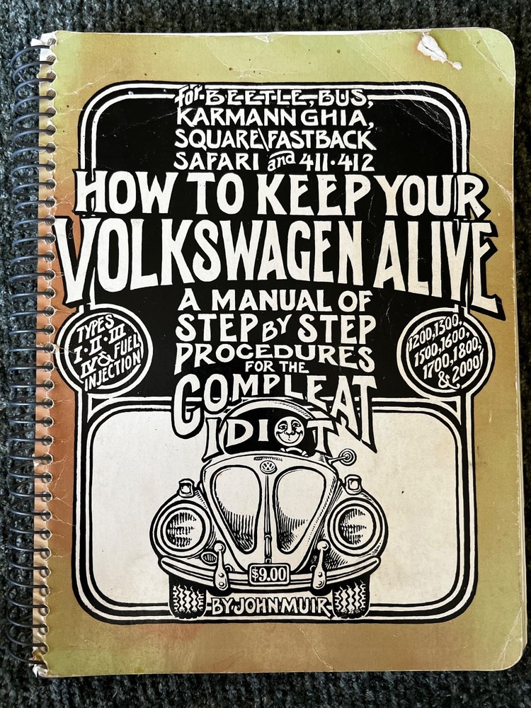 John Muir: How to Keep Your Volkswagen Alive 1980 Book VW. Lay-Flat Spiral Ed.