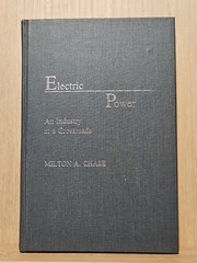 Electric Power:An Industry at a Crossroads by Milton A. Chase HC 1st 1988