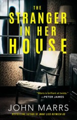 The Stranger in Her House – Paperback By Marrs, John – GOOD