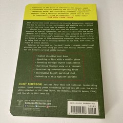 100 Deadly Skills: Survival Edition : The SEAL Operative’s Guide to Surviving in