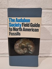National Audubon Society Field Guide to North American Fossils FIRST PRINTING