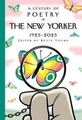 Kevin Young New Yorker Magazine I A Century of Poetry in The New York (Hardback)