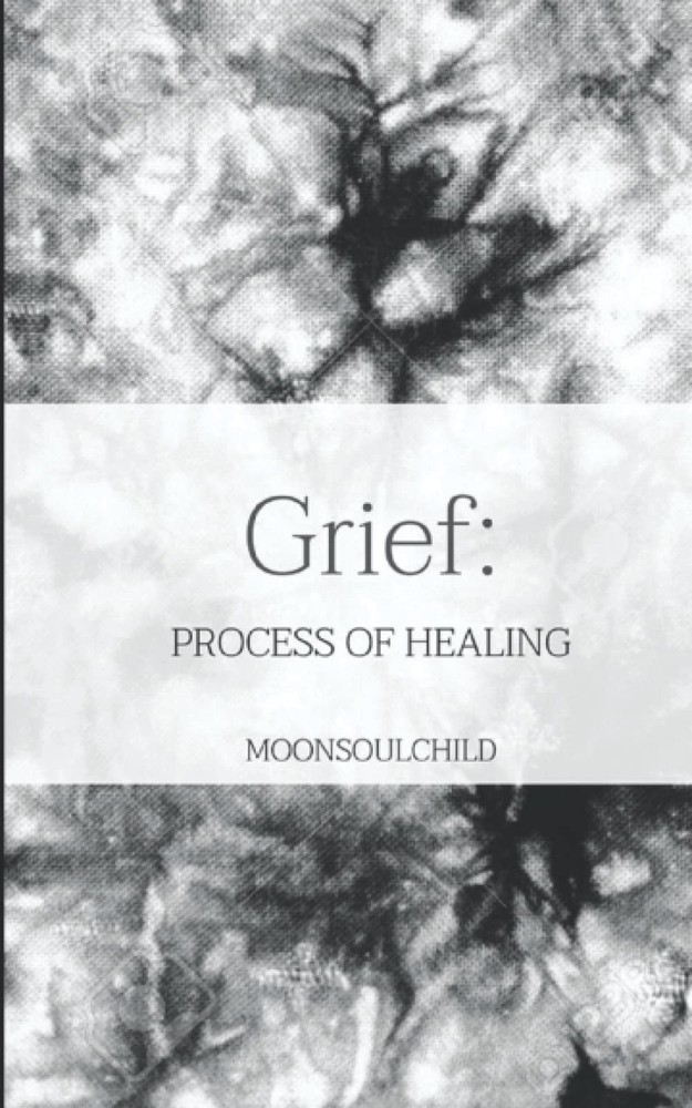 Grief: Process of Healing (The Feelings & Healing Collection) – paperback Sh…