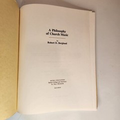 A Philosophy of Church Music by Robert D. Berglund Softcover 104 Pages 1985