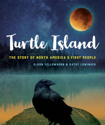 Turtle Island: The Story of North America’s First People – Paperback – VERY GOOD