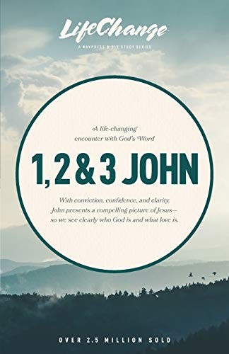 1, 2, and 3 John (LifeChange) By The Navigators