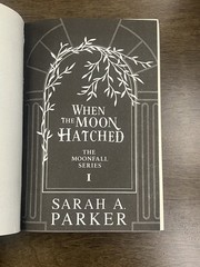 When the Moon Hatched : A Novel by Sarah A. Parker (2024, Trade Paperback)
