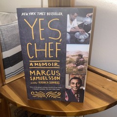 Yes, Chef : A Memoir by Veronica Chambers and Marcus Samuelsson (2013)