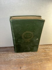 The Poems of Eugene Field (1911, HC) – Complete Edition -Charles Scribner’s Sons