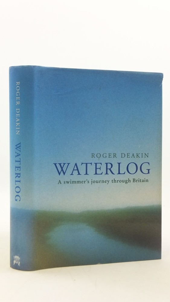 Waterlog – hardcover Deakin, Roger
