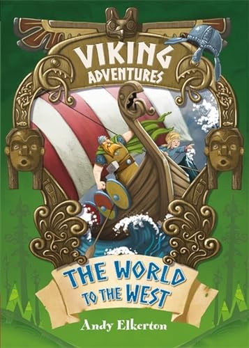 The World to the West (Viking Adventur… by Elkerton, Andy Paperback / softback