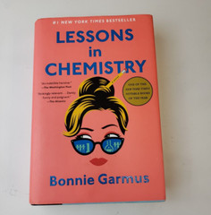 Lessons in Chemistry Bonnie Garmus HC Bestseller Book Club Fiction 2022
