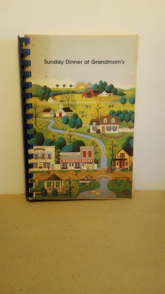 1993 „Sunday Dinner at Grandmom’s” Cookbook by Christel Ellis – 112+ Pages