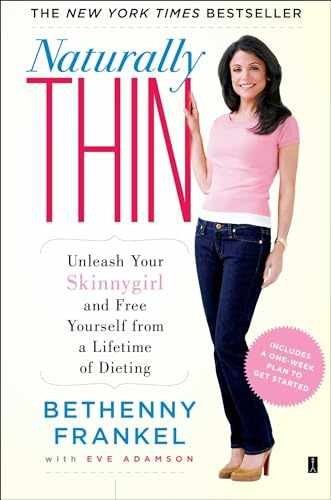 Naturally Thin: Unleash Your – Paperback, by Frankel Bethenny – Acceptable