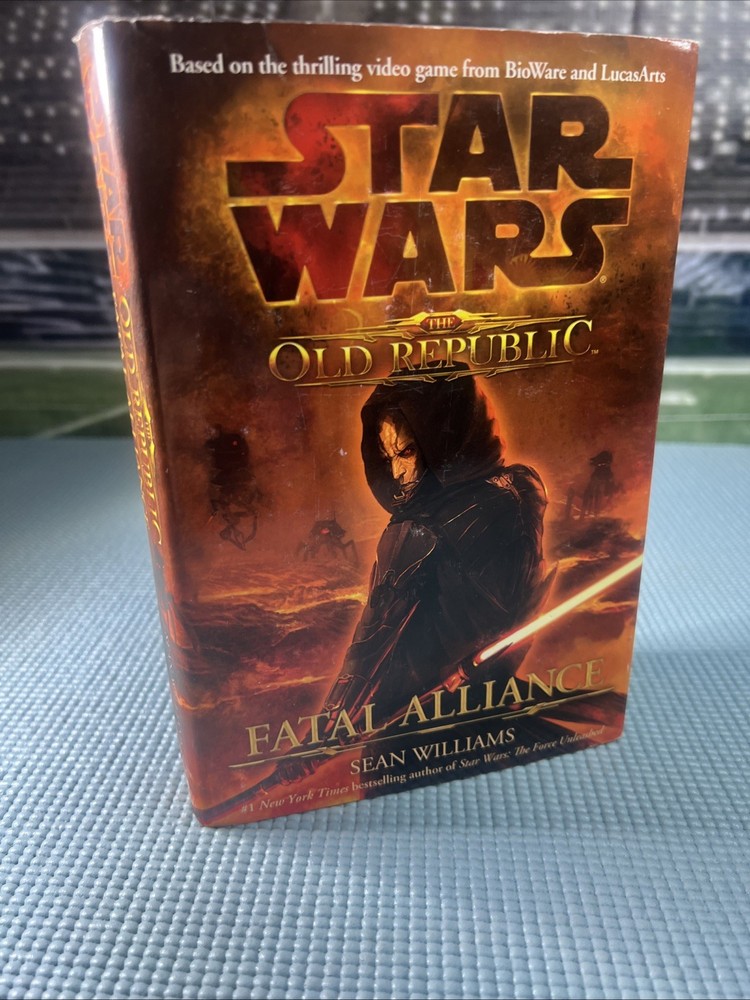 Star Wars Fatal Alliance by Sean Williams (2010, Hardcover) 1st/1st Edition /20