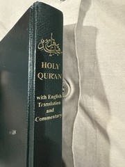 THE HOLY QUR’AN Arabic Text w/Translation and Commentary By Maulana Muhammad Ali