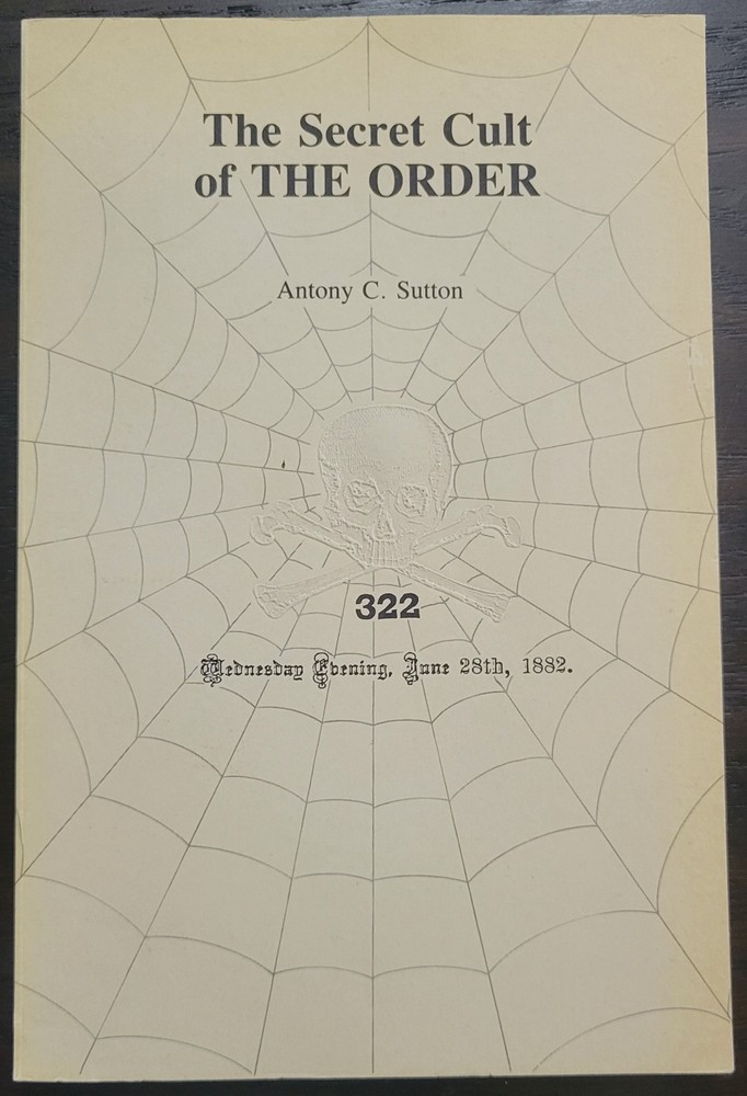 The Secret Cult of THE ORDER – Antony C. Sutton