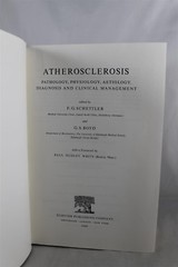 1969 Atherosclerosis: Pathology, Physiology, Aetiology, Diagnosis And Clinical..