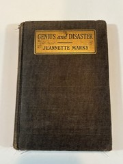 Genius And Disaster: Studies In Drugs And Genius 1926 Jeannette Marks