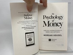 Psychology of Money : Timeless Lessons on Wealth, Greed, and Happiness
