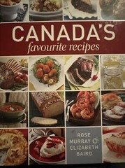 Canada’s Favourite Recipes – Hardcover By Baird, Elizabeth – GOOD