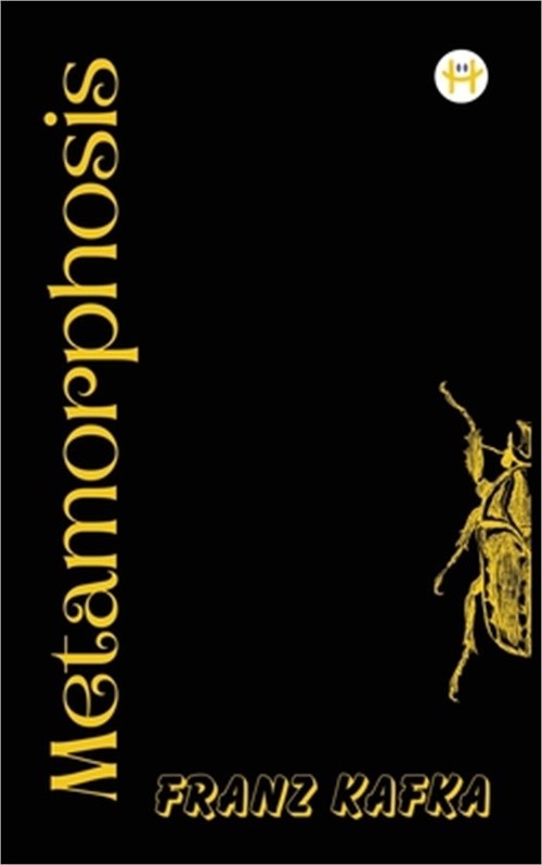 The Metamorphosis: Franz Kafka (Hardback or Cased Book)