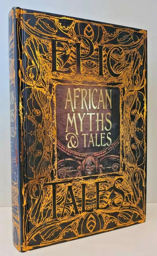 AFRICAN MYTHS & TALES EPIC TALES Gothic Fantasy Deluxe Hardcover Classic NEW