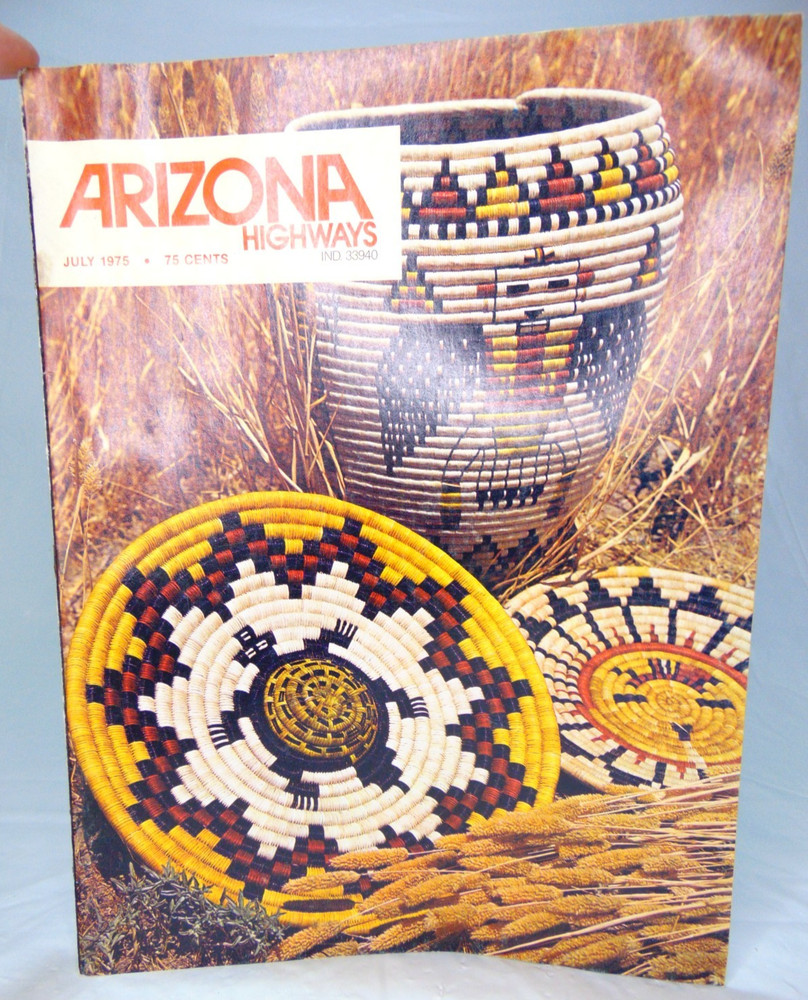 Arizona Highways Magazine July 1975 American Indian Basketry Special Edition