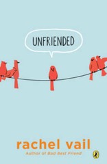 Unfriended – Paperback By Vail, Rachel – GOOD