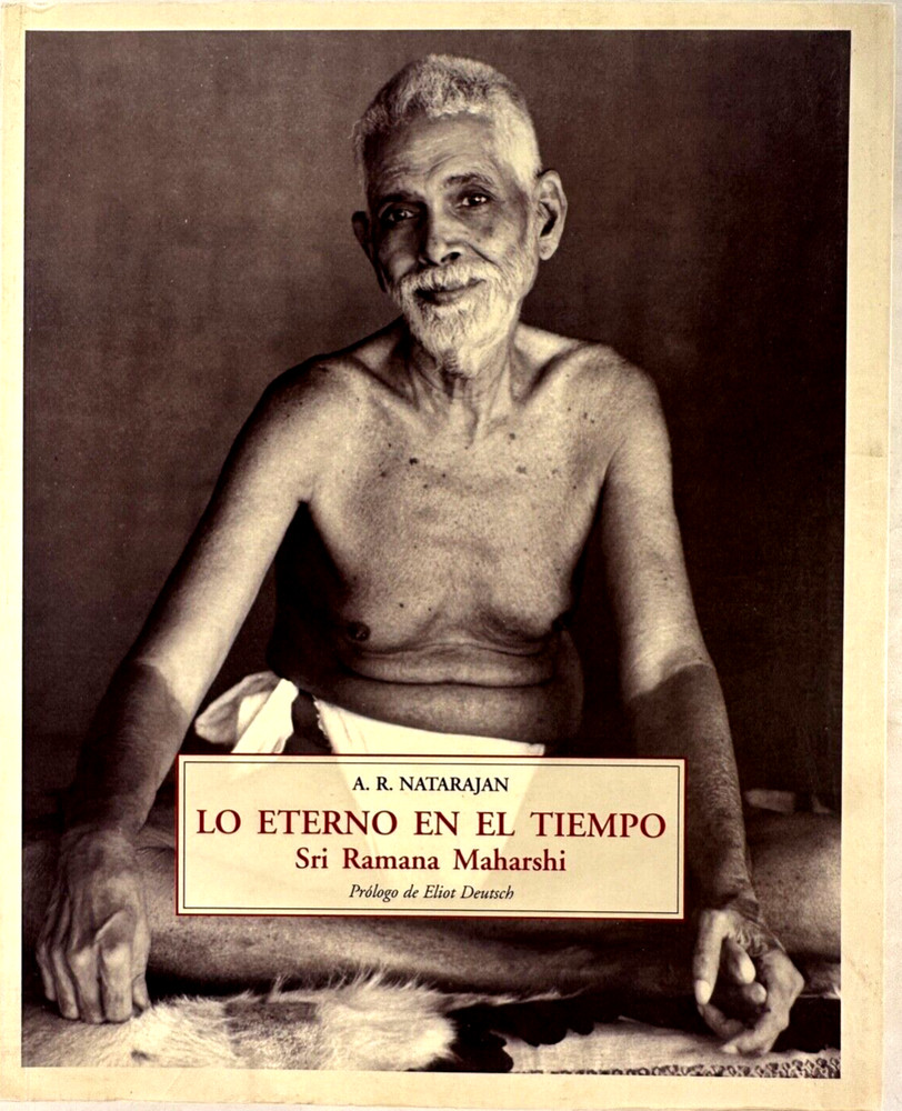 Lo Eterno en el Tiempo – Sri Ramana Maharshi por A.R. Natarajan – Spanish B8
