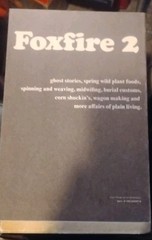 Foxfire The 2nd Foxfire Book PB Illus Eliot Wigginton Anchor Books Ed 1973