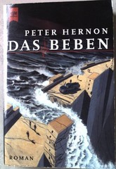 Das Beben : Roman. Nr. 13316 Hernon, Peter: