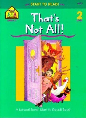 That’s Not All! by Joan Hoffman,School Zone,Rex Schneider, Good Book