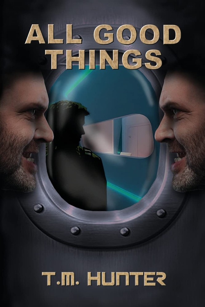 All Good Things (Aston West) – Hunter, T. M. – Paperback – Good