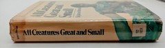 All Creatures Great and Small by James Herriot 1972 HCDJ First Edition