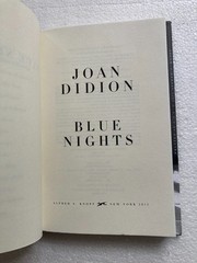 Blue Nights by Joan Didion (2011, Hardcover) 1st Printing w/Protective Cover