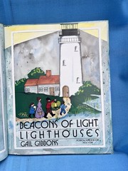 BEACONS OF LIGHT LIGHHOUSES Gail Gibbons ILLUS HC DJ Signed 1st Edition 1990 AA1