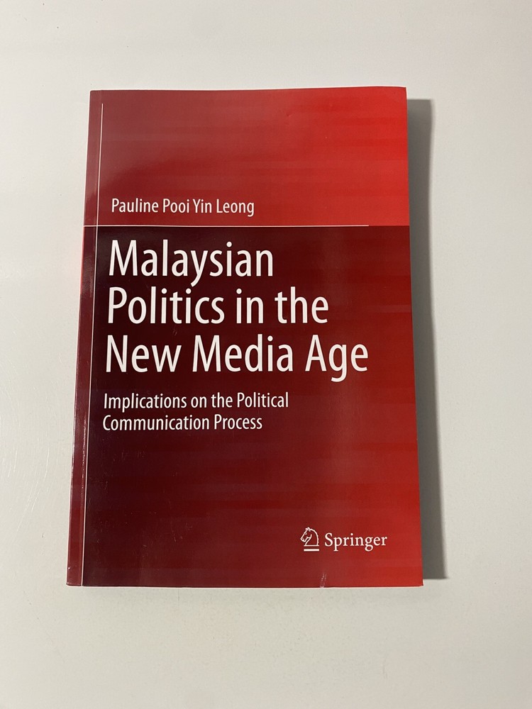 Malaysian Politics in the New Media Age Implications Political Communications